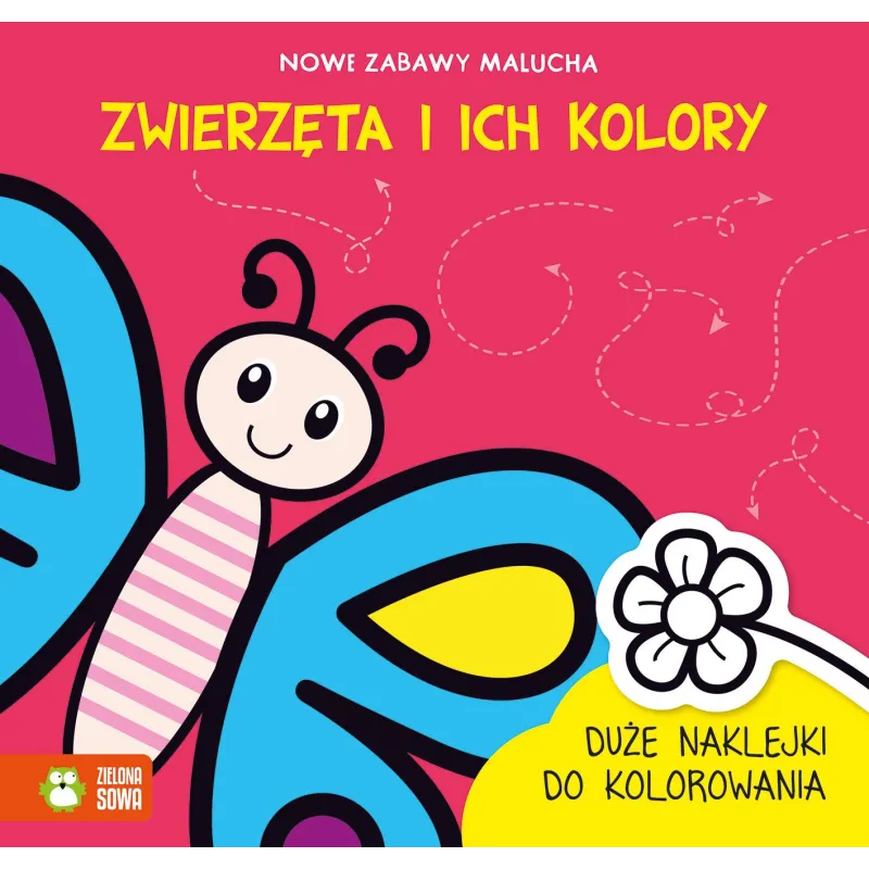 ZWIERZĘTA I ICH KOLORY NOWE ZABAWY MALUCHA - Zielona Sowa