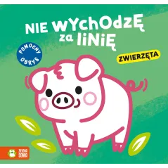 ZWIERZĘTA. NIE WYCHODZĘ ZA LINIĘ - Zielona Sowa