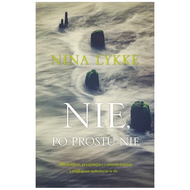 NIE PO PROSTU NIE Nina Lykke