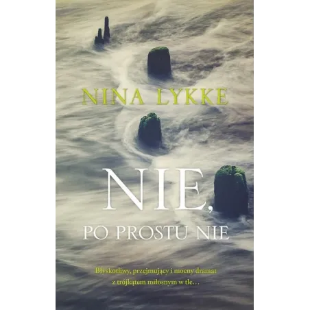 NIE PO PROSTU NIE Nina Lykke