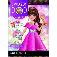GWIAZDY POP. AKTORKI. KSIĄŻECZKA Z NAKLEJKAMI - Olesiejuk