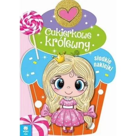 CUKIERKOWE KRÓLEWNY - Books and Fun