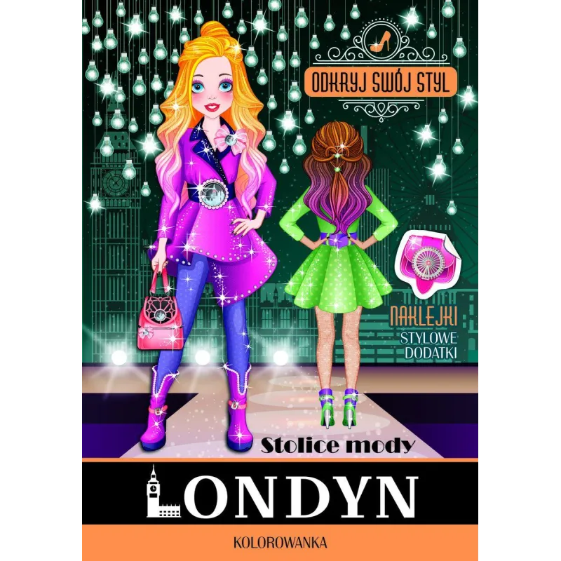 LONDYN. STOLICE MODY. ODKRYJ SWÓJ STYL - Olesiejuk