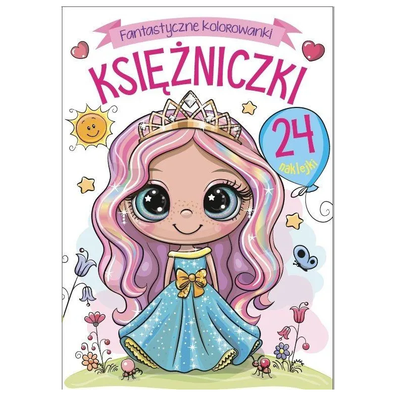 KSIĘŻNICZKI. FANTASTYCZNE KOLOROWANKI Z NAKLEJKAMI - Olesiejuk
