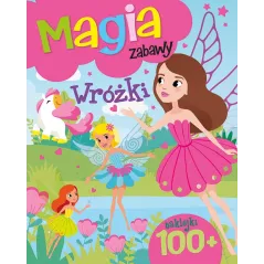 WRÓŻKI. MAGIA ZABAWY. KSIĄŻECZKA Z NAKLEJKAMI