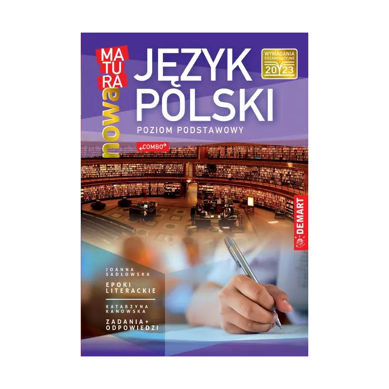 JĘZYK POLSKI. NOWA MATURA. POZIOM PODSTAWOWY - Demart