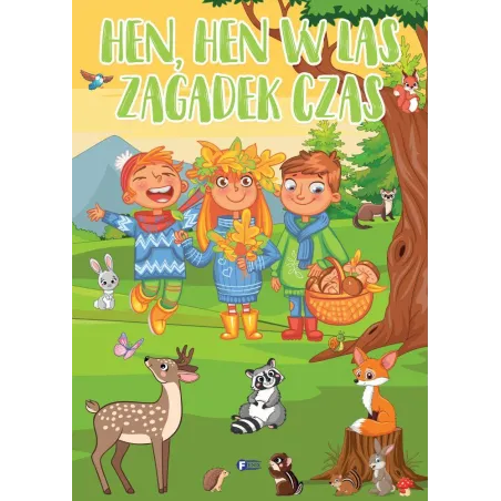 Hen, Hen W Las. Zagadek Czas