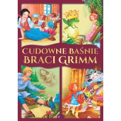 CUDOWNE BAŚNIE BRACI GRIMM - Fenix