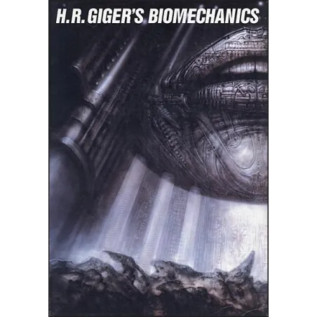 H. R. Gigers Biomechanics H. R. Gigers Biomechanics