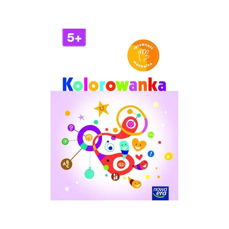 KOLOROWANKA. PIĘCIOLATKI - Nowa Era