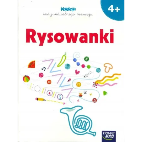 RYSOWANKI KOLEKCJA INDYWIDUALNEGO ROZWOJU CZTEROLATKI 4+ - Nowa Era