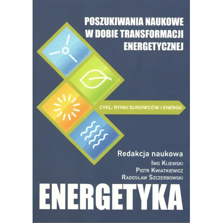 POSZUKIWANIA NAUKOWE W DOBIE TRANSFORMACJI ENERGETYCZNEJ - FNCE