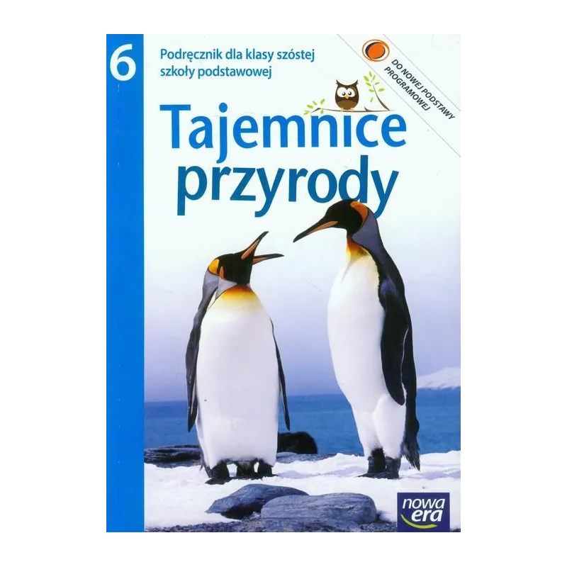 TAJEMNICE PRZYRODY 6 PODRĘCZNIK Joanna Stawarz - Nowa Era