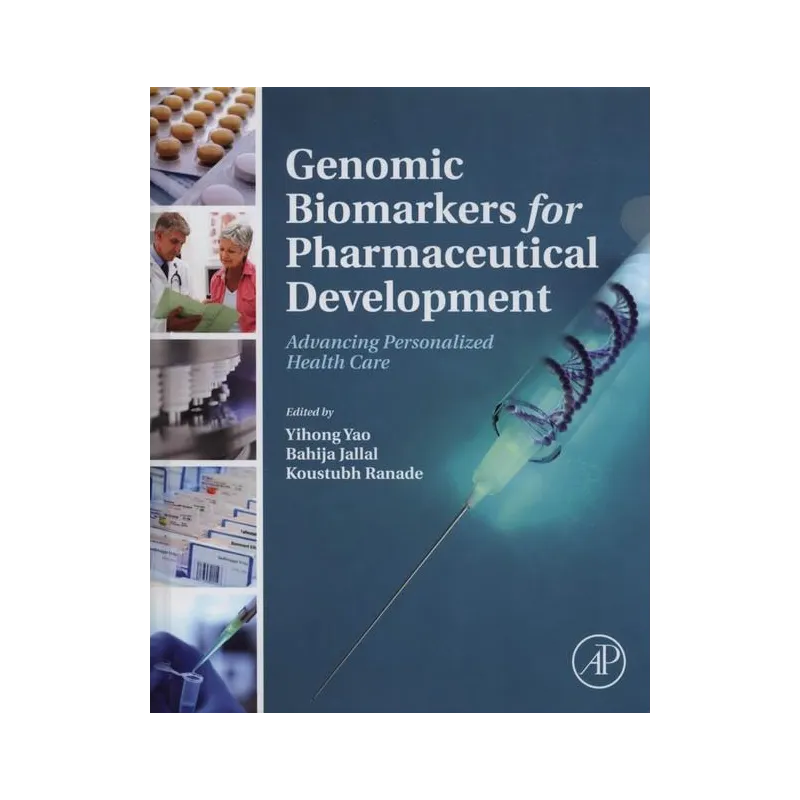 GENOMIC BIOMARKERS FOR PHARMACEUTICAL DEVELOPMENT ADVANCING PERSONALIZED HEALTH CARE - Elsevier Urban&Partner