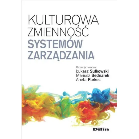 KULTUROWA ZMIENNOŚĆ SYSTEMÓW ZARZĄDZANIA - Difin