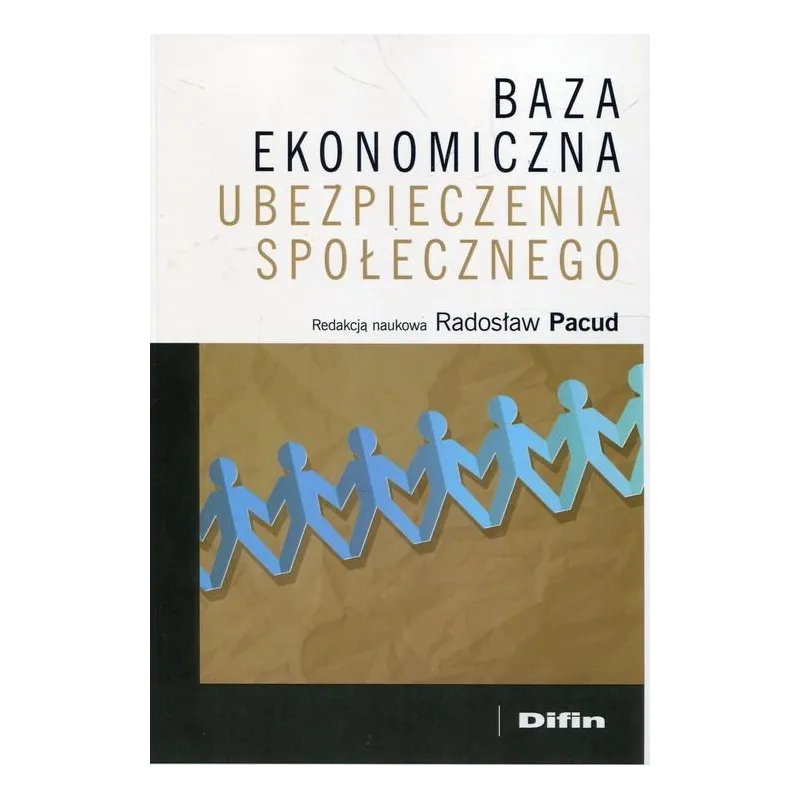 BAZA EKONOMICZNA UBEZPIECZENIA SPOŁECZNEGO - Difin
