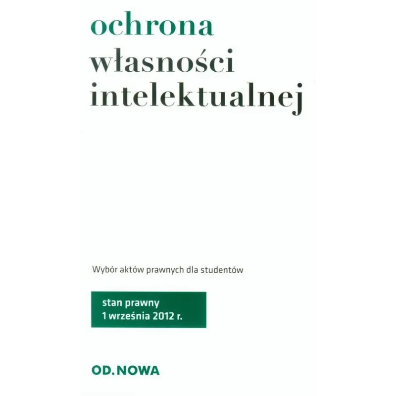 OCHRONA WARTOŚCI INTELEKTUALNEJ - od.nowa