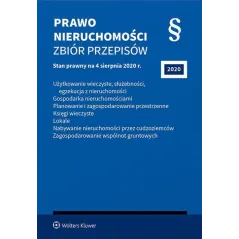 PRAWO NIERUCHOMOŚCI. ZBIÓR PRZEPISÓW - Wolters Kluwer