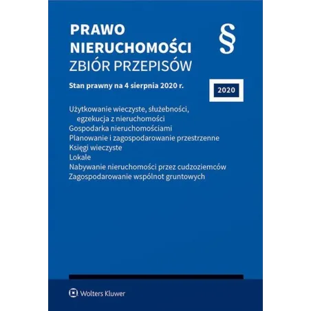 PRAWO NIERUCHOMOŚCI. ZBIÓR PRZEPISÓW - Wolters Kluwer