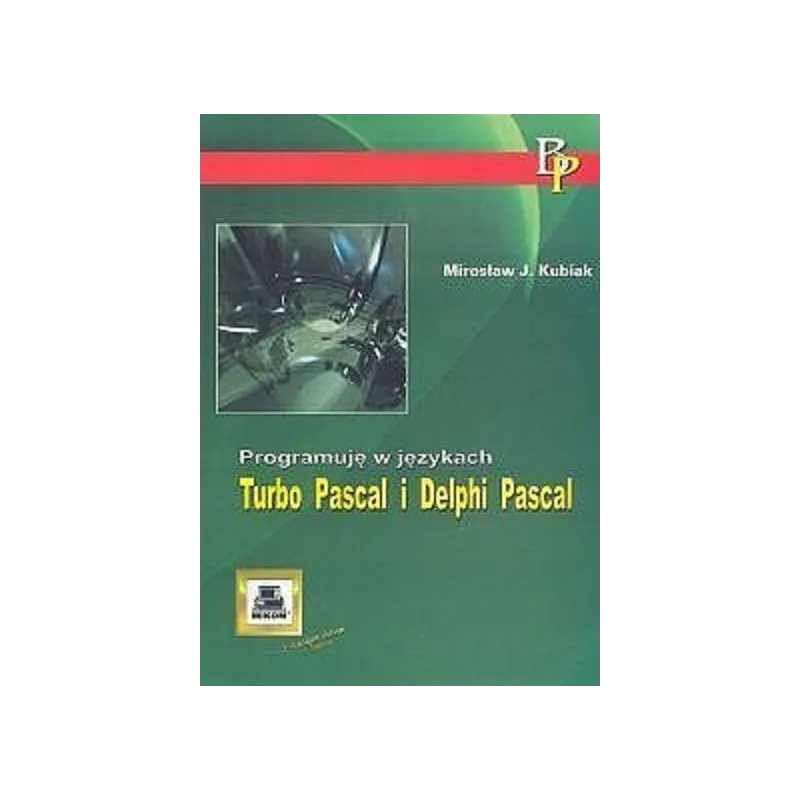 PROGRAMUJĘ W JĘZYKACH TURBO PASCAL I DELPHI PASCAL - Mikom