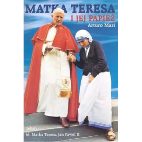 MATKA TERESA I JEJ PAPIEŻ - Biały Kruk