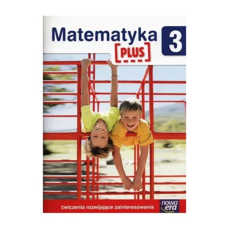 Matematyka Plus 3 Ćwiczenia Rozwijające Zainteresowania Szkoła Na Miarę Matematyka Plus 3 Ćwiczenia Rozwijające Zainteresowania Szkoła Na Miarę