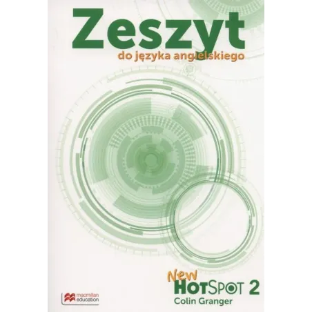 New Hot Spot 2 Zeszyt Do Języka Angielskiego Szkoła Podstawowa New Hot Spot 2 Zeszyt Do Języka Angielskiego Szkoła Podstawowa