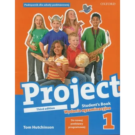 PROJECT 1 PODRĘCZNIK THIRD EDITION JĘZYK ANGIELSKI SZKOŁA PODSTAWOWA - 