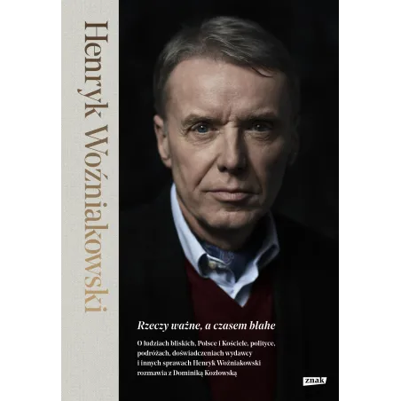 RZECZY WAŻNE, A CZASEM BŁAHE - Znak