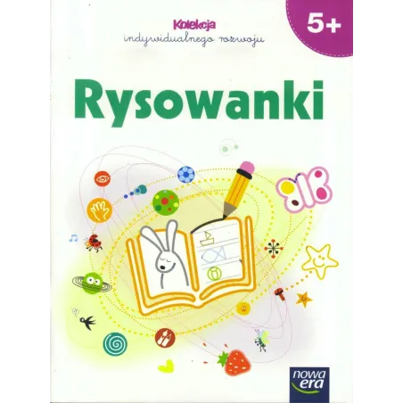 RYSOWANKI PIĘCIOLATKA KOLEKCJA INDYWIDUALNEGO ROZWOJU 5+ - Nowa Era