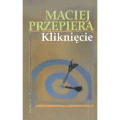 KLIKNIĘCIE - Prószyński