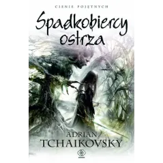 SPADKOBIERCY OSTRZA. CIENIE POJĘTNYCH - Rebis