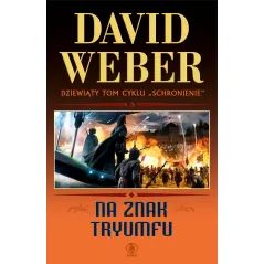 NA ZNAK TRYUMFU. SCHRONIENIE - Rebis