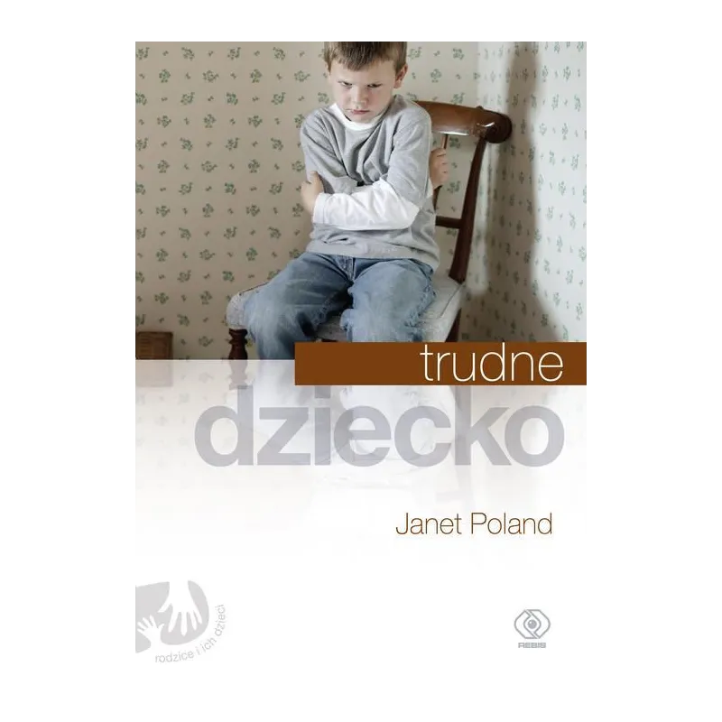 TRUDNE DZIECKO - Rebis