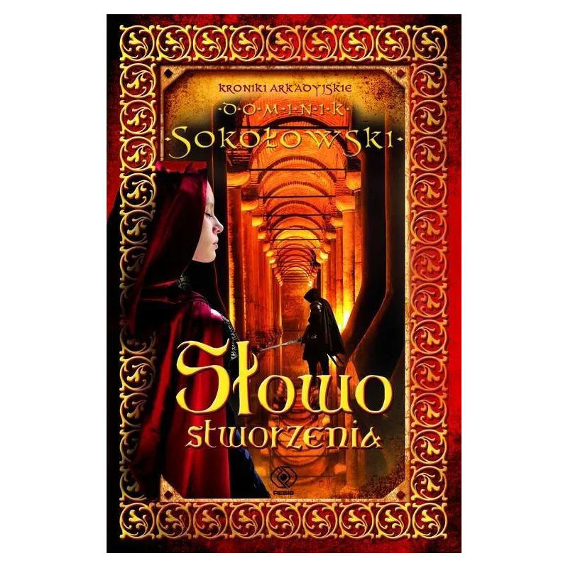 SŁOWO STWORZENIA - Rebis