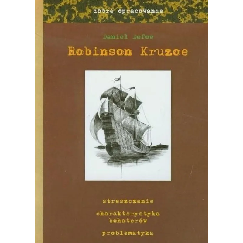 ROBINSON KRUZOE. DOBRE OPRACOWANIE - Skrzat