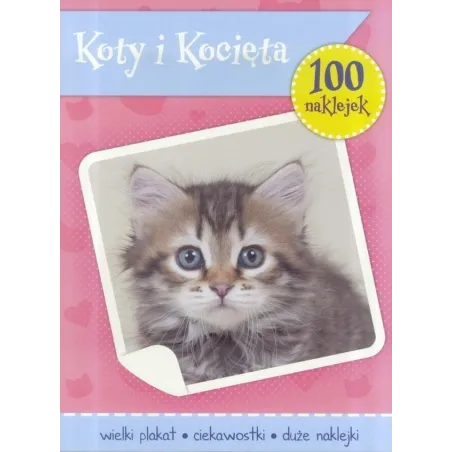 KOTY I KOCIĘTA. 100 NAKLEJEK I PLAKAT - MD