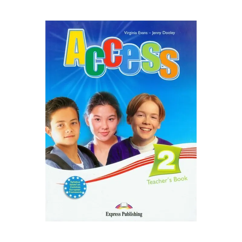 Access 2 Teachers Book  Evans Virginia, Dooley Jenny