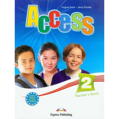 Access 2 Teachers Book  Evans Virginia, Dooley Jenny