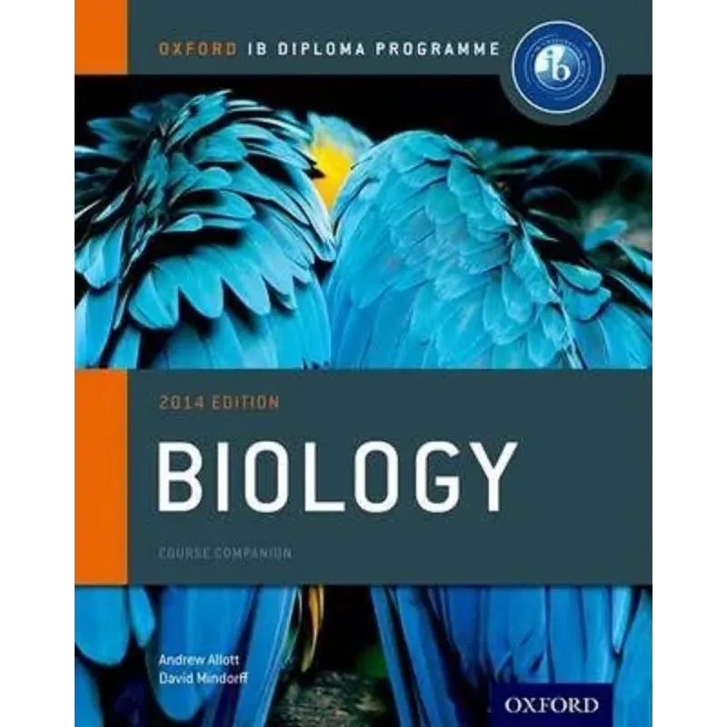 BIOLOGY. COURSE COMPANION Andrew Allott, David Mindorff