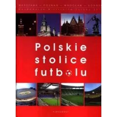 POLSKIE STOLICE FUTBOLU