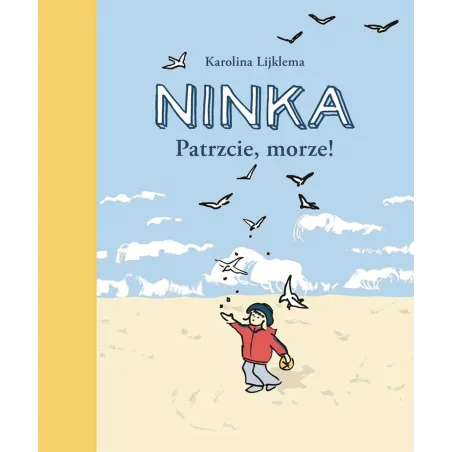 Ninka. Patrzcie, Morze! Lijklema Karolina