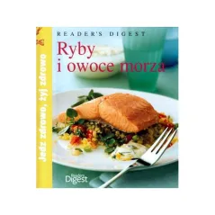 RYBY I OWOCE MORZA. JEDZ ZDROWO, ŻYJ ZDROWO