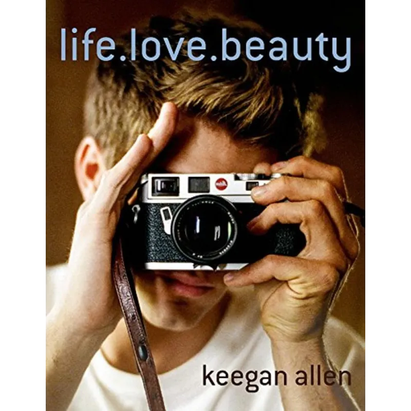 LIFE.LOVE.BEAUTY Keegan Allen