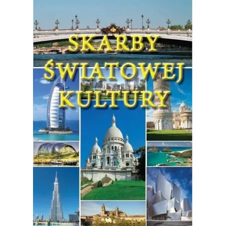 SKARBY ŚWIATOWEJ KULTURY