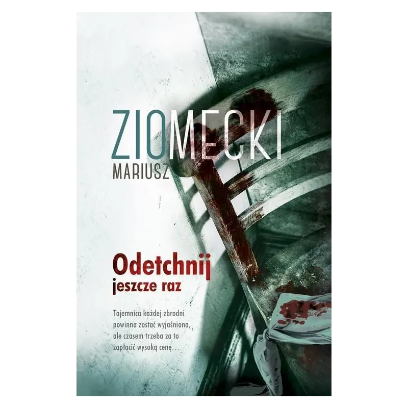 ODETCHNIJ JESZCZE RAZ Ziomecki Mariusz