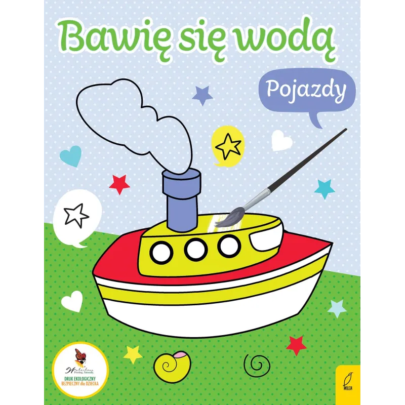 POJAZDY. BAWIĘ SIĘ WODĄ
