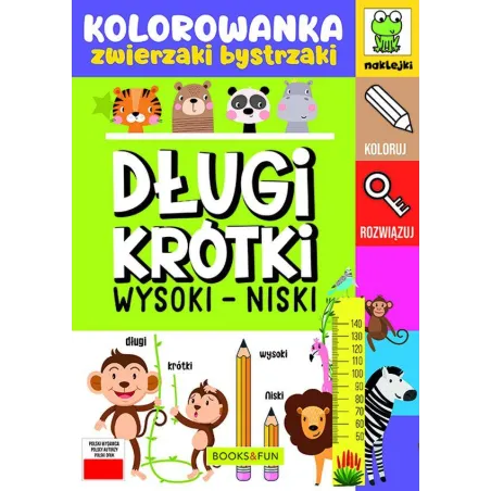 Długi  krótki. Wysoki  niski. Kolorowanka. Zwierzaki bystrzaki