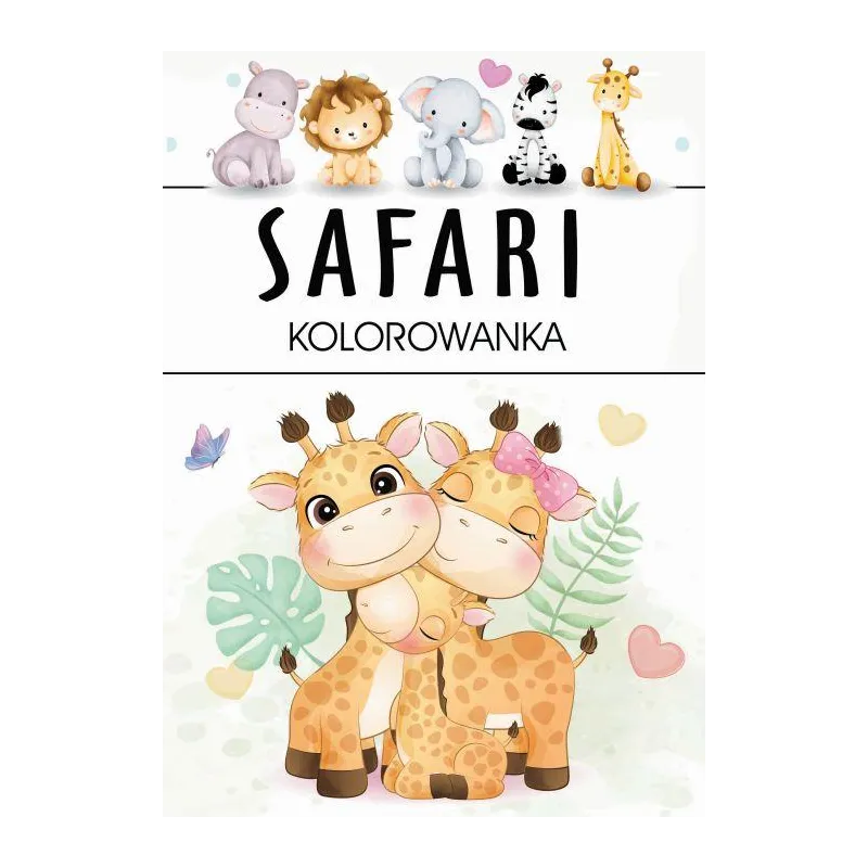 SAFARI. KOLOROWANKA