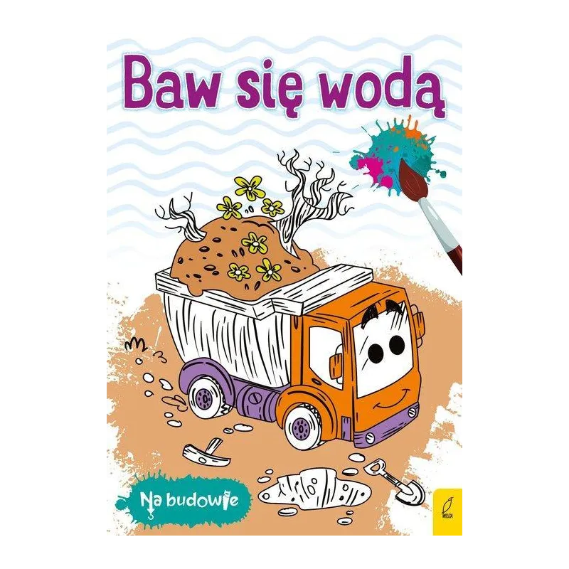 NA BUDOWIE. BAW SIĘ WODĄ
